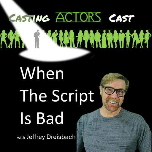 When The Script is Bad