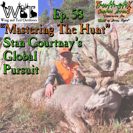 Wing & Tail Boys - Mastering The Hunt: Stan Courtnay's Global Pursuit