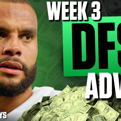 DFS Week 3 Lineup Advice | Cash, GPP, & Stacks