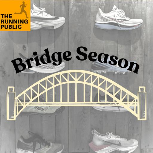 Training Tuesday: Bridge Season