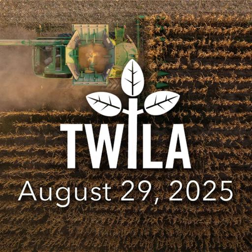 TWILA 8-29-25 - Fires, Harvest Challenges, and Farming Abroad