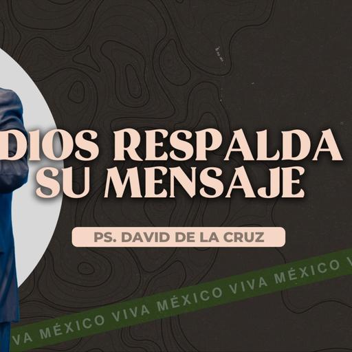 Hebreos | Dios respalda su mensaje | Pr. David de la Cruz | VNPEM Norte