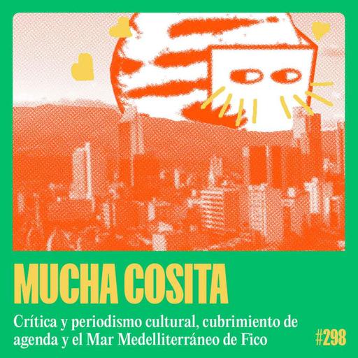 Periodismo cultural medellinizado
