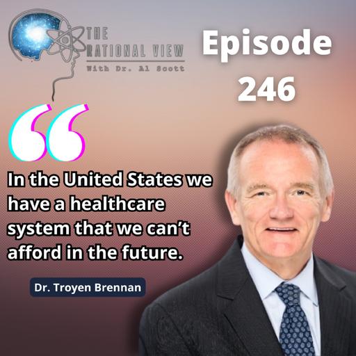 Dr. Troyen Brennan knows how to fix healthcare