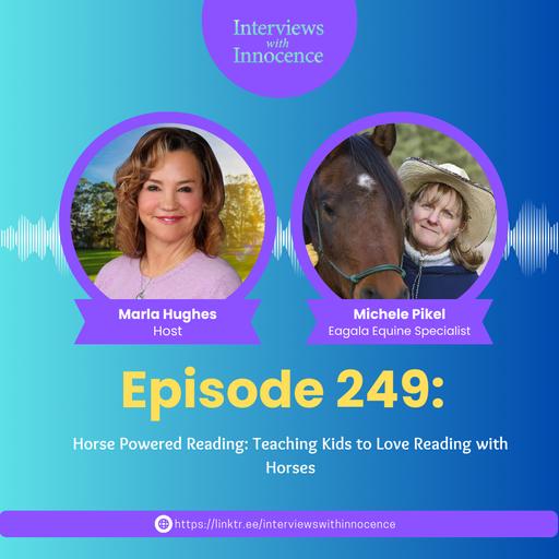 Episode 249 - Horse Powered Reading: Teaching Kids to Love Reading with Horses with Michele Pikel