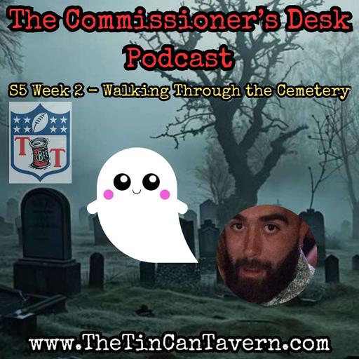 S5 Week 2 - Walking Through the Cemetery