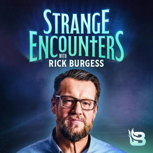 Ep 15 | Why Didn't God Save Charlie Kirk? | Strange Encounters with Rick Burgess