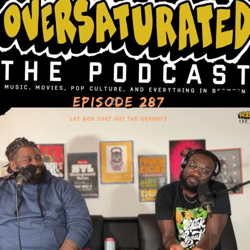 Episode 287 - Let God Sort Out The Grammys