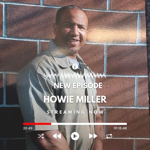 Episode #169 w/ Howie Miller