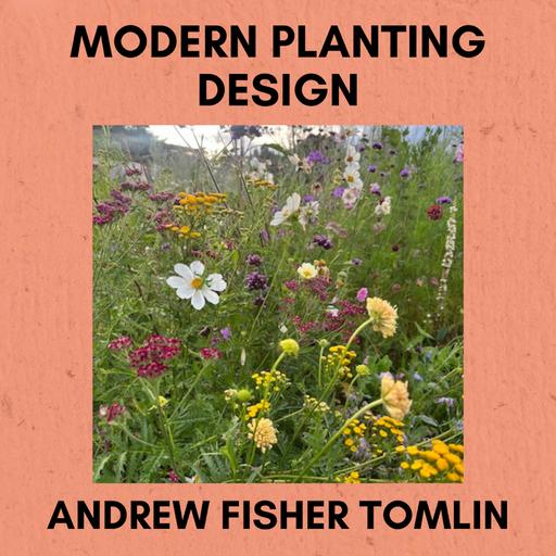 Episode 354: Modern Planting Design
