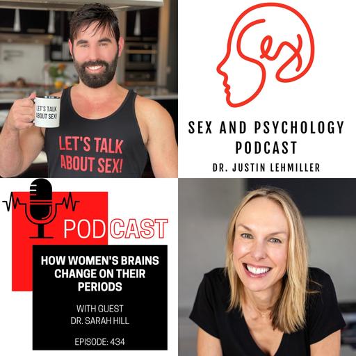 Episode 434: How Women’s Brains Change On Their Periods