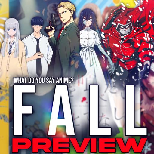 Fall 2025 Anime Preview (Wandance, Twisted Wonderland, Sanda, The Monster Wants to Eat Me)