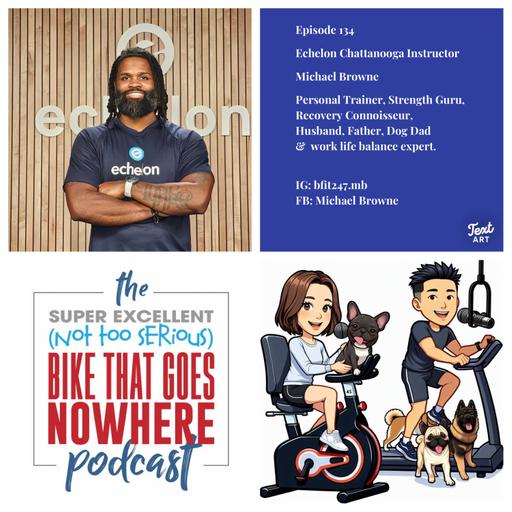 Episode 134-Michael Browne Echelon Chattanooga Instructor