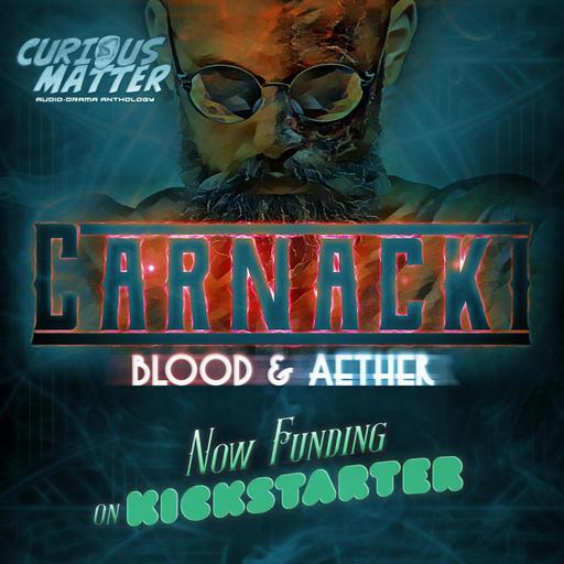 Curious Matter Season 4 Kickstarter - Now Funding!