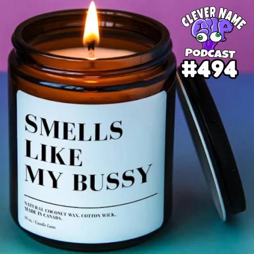 Martins Bussy Candle - Clever Name Podcast #494