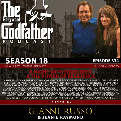 S18 E334 - A Night with Engelbert & The Power of Resilience