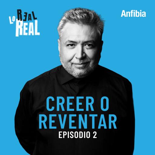2. Creer o reventar