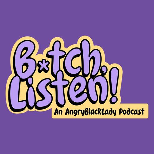 Introducing Our New Show: “B*tch, Listen!” with Imani Gandy