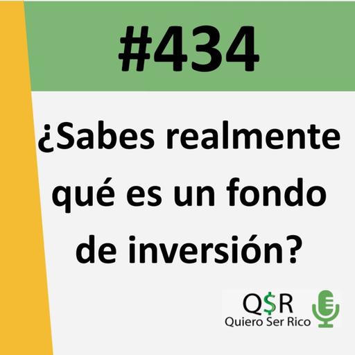 434. Sabes realmente qué es un fondo de inversión