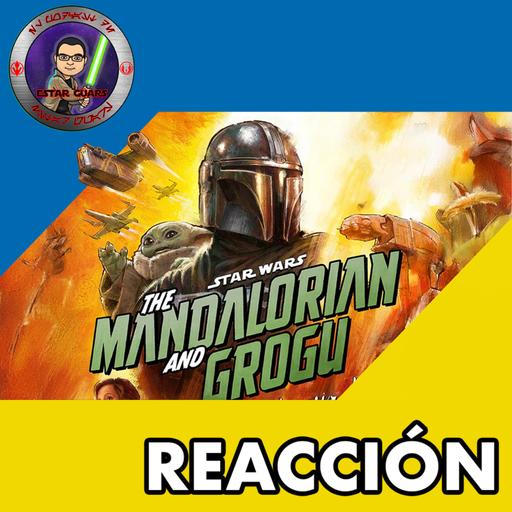 MANDALORIAN AND GROGU - REACCIÓN AL PRIMER TRAILER