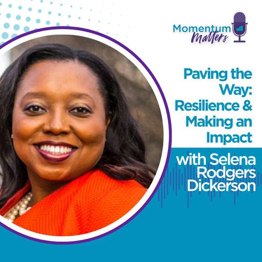 Paving the Way: An Interview with Selena Rogers Dickerson