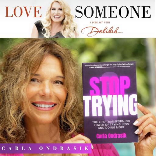 CARLA ONDRASIK: "Stop Trying"