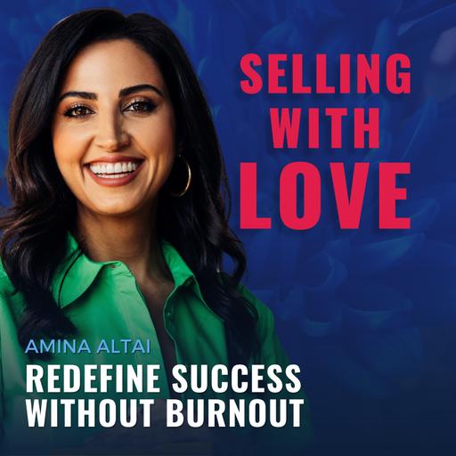 Redefine Success Without Burnout - Amina AlTai