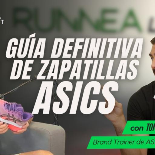 Guía completa de zapatillas ASICS running: Analizamos y diferenciamos con Toni Agustí todas las novedades de la marca