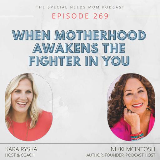 When Motherhood Awakens the Fighter in You with Nikki McIntosh