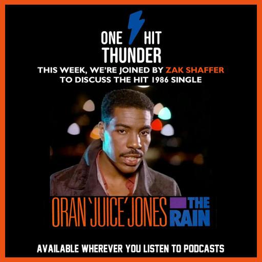 “The Rain” by Oran “Juice” Jones (f/ Zak Shaffer)