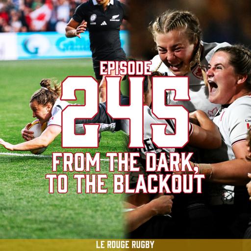 Episode 245: From the Dark, to the Blackout