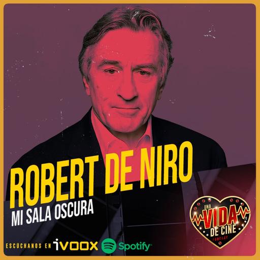 Ep. 39 - MSO: ROBERT DE NIRO