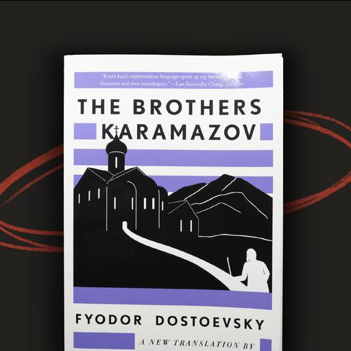 112 - The Brothers Karamazov by Fyodor Dostoevsky (1 of 2)