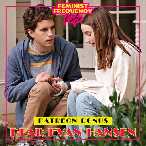 FFR Bonus: DEAR EVAN HANSEN