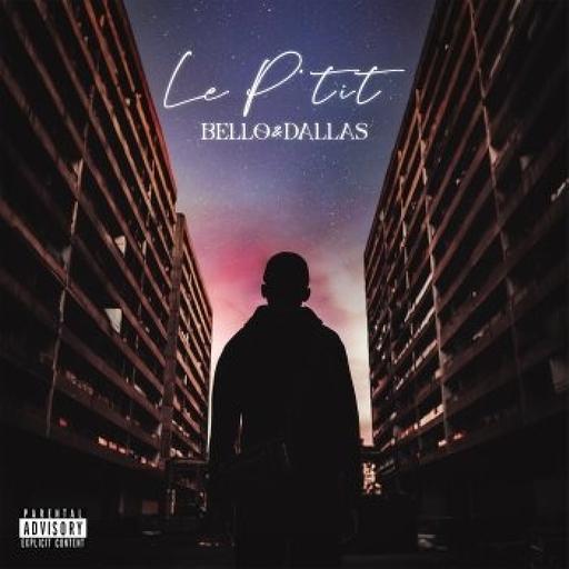 BELLO & DALLAS-Le P'tit - UN SON POUR LES DARONS AVEC RAPHAËL