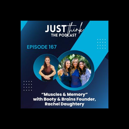 Muscles & Memory with Booty & Brains Founder Rachel Daughtery