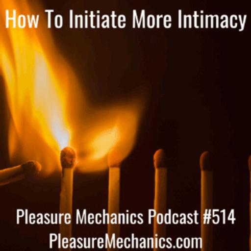 How To Initiate More Intimacy