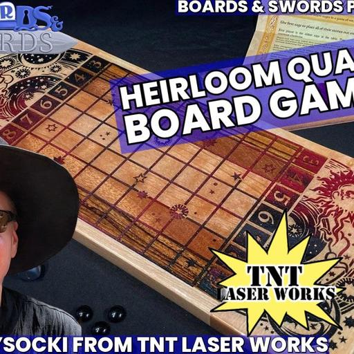 Getting Sage Stoned with Ted Wysocki from TNT Laser Works - Boards & Swords #272
