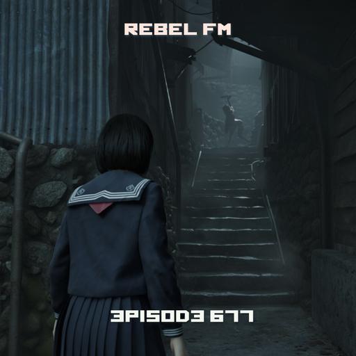 Rebel FM Episode 677 - 09/26/2025