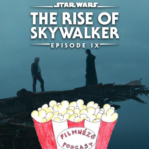#231 Star Wars IX. rész – Skywalker kora