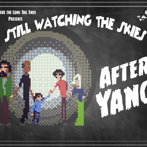 Still Watching the Skies: Episode 133 "After Yang"