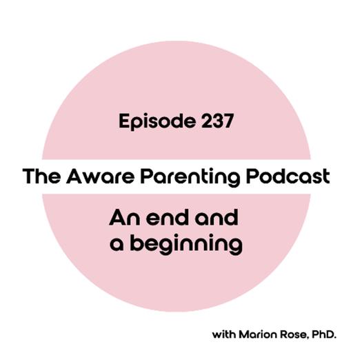 Episode 237: An end and a beginning
