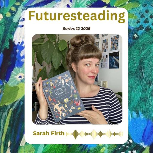 Ep 200 Sarah Firth - The Polyhuman Experience: Embracing Complex Curiosity as a Catalyst for Connection