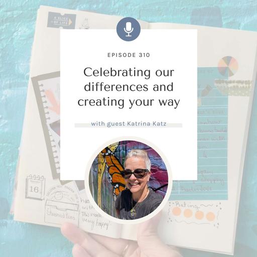 SYW310 - Embracing Your Creative Path with Katrina Katz