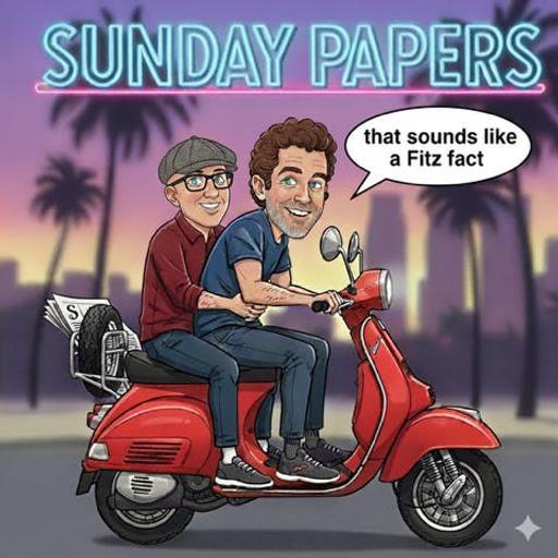 Sunday Papers w/ Greg and Mike Ep: 282 9/28/25