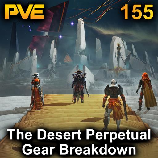 The Desert Perpetual Gear Breakdown - Ep. 155