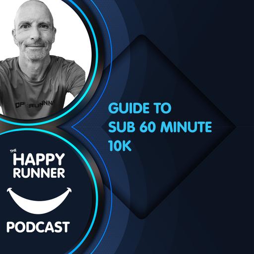 Guide to sub 60 minute 10k