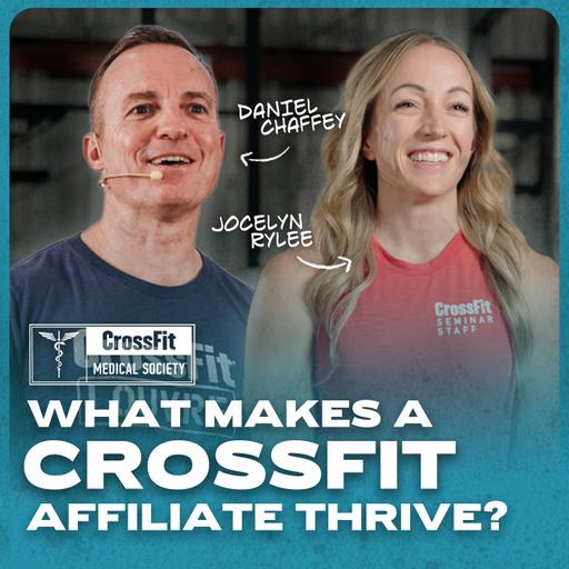 [CFMS SERIES] Daniel Chaffey: Unpacking CrossFit’s Evolution and Affiliate Success (EP. 039)