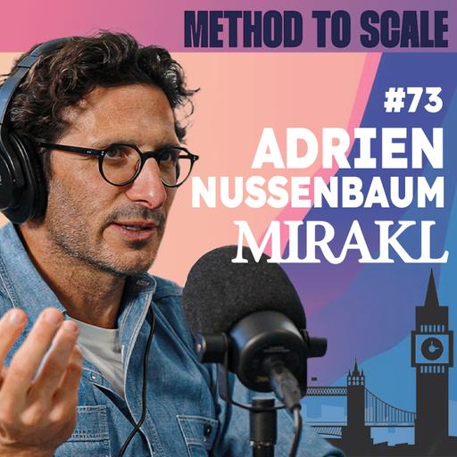 #73 - De Paris à New York : la stratégie de Mirakl pour devenir leader mondial des marketplaces - Avec Adrien Nussenbaum, le CEO de Mirakl