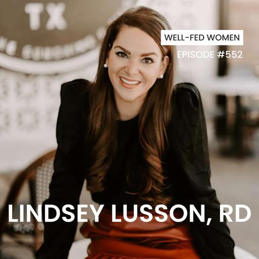 The Science of Period Loss: Nutrition, Fertility, and How It Impacts Perimenopause with Lindsey Lusson, RD
